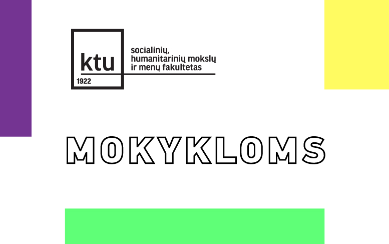 Mokykloms Socialinių Humanitarinių Mokslų Ir Menų Fakultetas Ktu