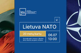 KTU | SHMMF | Social Educational Event | Lithuania in NATO | 20 Years Together