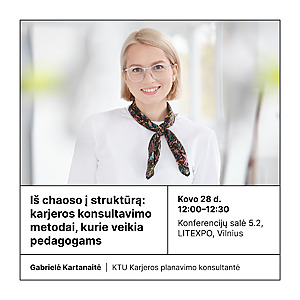 Gabrielė Kartanaitė, KTU Karjeros planavimo konsultantė