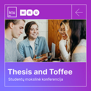 Studentų mokslinė konferencija „Thesis and Toffee“ 2025