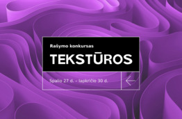 Ra&scaron;ymo konkursas &bdquo;Tekstūros&ldquo;: jaunųjų autorių kūrybos ir minties jėga